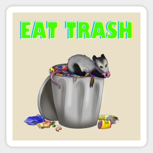 Eat trash Magnet